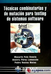 Portada de Técnicas combinatorias y de mutación para testing de sistemas software