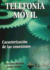 Portada de Telefonía Móvil: Caracterización de las conexiones