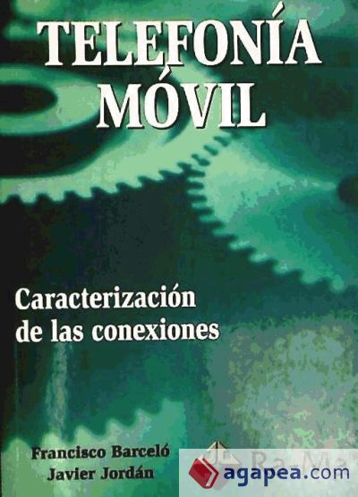 Telefonía Móvil: Caracterización de las conexiones