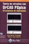 Portada de Teoría de circuitos con OrCAD PSpice: 20 prácticas de laboratorio