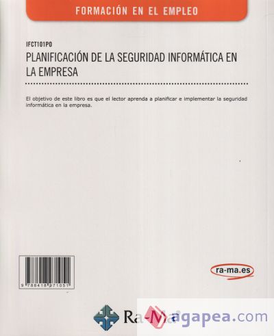 PLANIFICACION DE LA SEGURIDAD INFORMATICA EN LA EMPRESA IFCT101P0