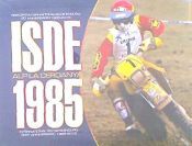 Portada de ISDE 1985 30 ANIVERSARIO: ALP LA CERDANYA