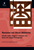 Portada de Racismo em livros didáticos - Estudo sobre negros e brancos em livros de Língua Portuguesa (Ebook)