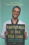 Radiografía de una vida sana Radiografía de una vida sana