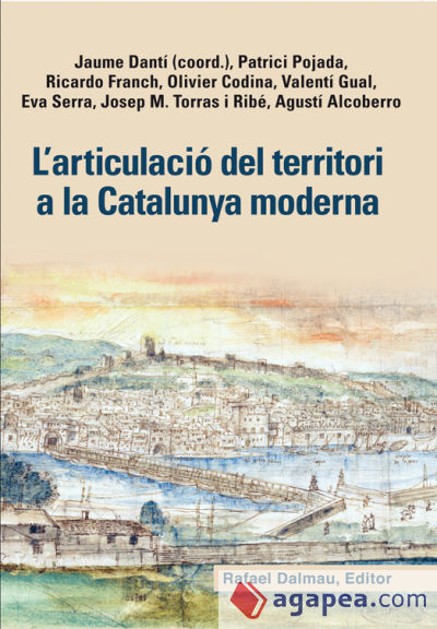 L'articulació del territori a la Catalunya moderna