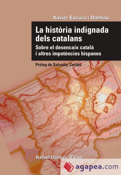 LA HISTÒRIA INDIGNADA DELS CATALANS