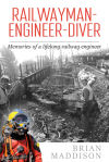 Railwayman - Engineer - Diver