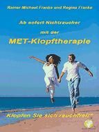 Portada de Ab sofort Nichtraucher mit der MET-Klopftherapie (Ebook)