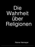 Portada de Die Wahrheit &uuml;ber Religionen (Ebook)