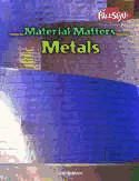 Portada de Metals (Raintree Freestyle: Material Matters S.)