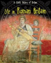 Portada de Life in Roman Britain