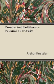 Portada de Promise and Fulfilment - Palestine 1917-1949