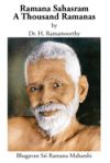 Ramana Sahasram: A Thousand Ramanas