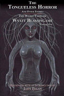 Portada de The Tongueless Horror and Other Stories: The Weird Tales of Wyatt Blassingame