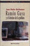 Ramón Gaya y el destino de la pintura