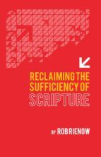 Portada de Reclaiming the Sufficiency of Scripture (Ebook)