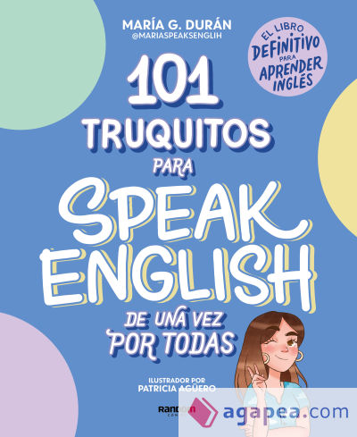 101 truquitos para speak English de una vez por todas