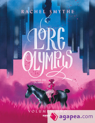 Lore Olympus (Cuentos del Olimpo 1)