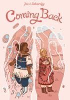 Portada de Coming Back: (A Graphic Novel)