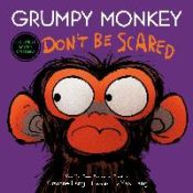 Portada de Grumpy Monkey Don't Be Scared