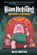 Portada de Ham Helsing #3: Raising the Stakes: (A Graphic Novel)