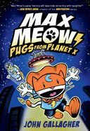 Portada de Max Meow Book 3: Pugs from Planet X
