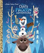 Portada de Olaf's Frozen Adventure Little Golden Book (Disney Frozen)