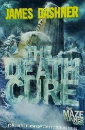 Portada de The Death Cure (Maze Runner, Book Three)