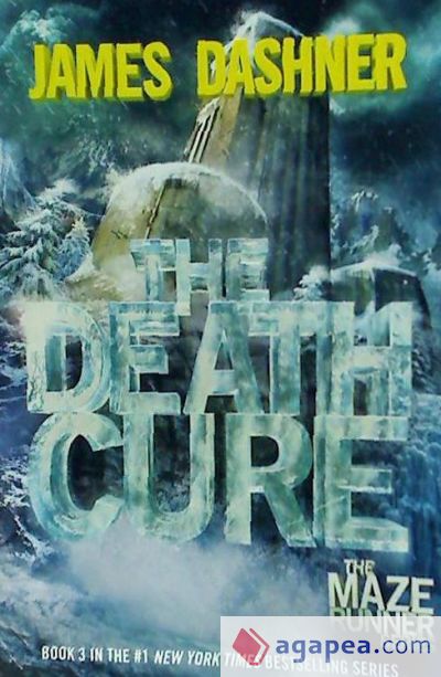 The Death Cure (Maze Runner, Book Three)