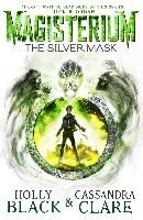 Portada de Magisterium 04: The Silver Mask