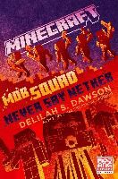 Portada de Minecraft: Mob Squad: Never Say Nether