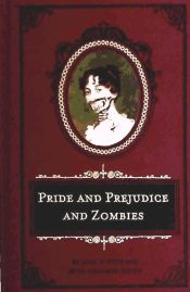 Portada de Pride and Prejudice and Zombies. Deluxe Edition