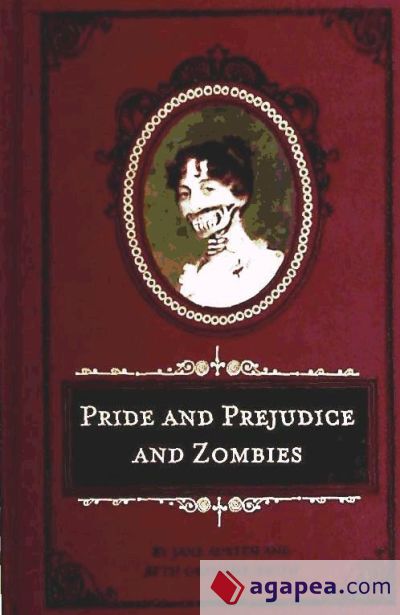 Pride and Prejudice and Zombies. Deluxe Edition
