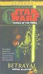 Portada de Star Wars - Legacy of the Force 01. Betrayal