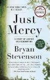 Just Mercy: A Story Of Justice And Redemption