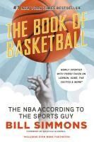 Portada de The Book of Basketball: The NBA According to the Sports Guy