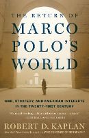 Portada de The Return of Marco Polo's World: War, Strategy, and American Interests in the Twenty-First Century