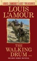 Portada de The Walking Drum (Louis l'Amour's Lost Treasures)