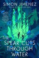 Portada de The Spear Cuts Through Water