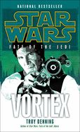 Portada de Vortex: Star Wars Legends (Fate of the Jedi)