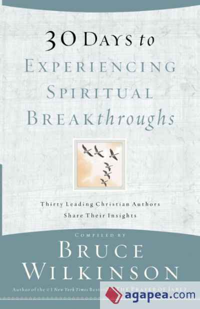 30 Days to Experiencing Spiritual Breakthroughs