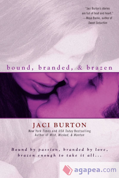 Bound, Branded, & Brazen