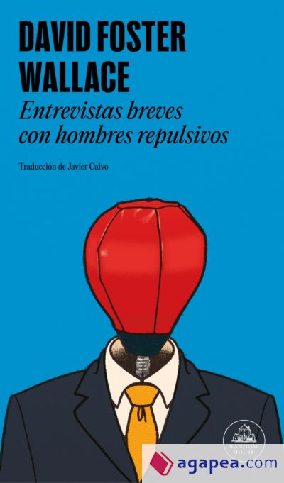 Entrevistas breves con hombres repulsivos