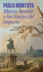 Portada de Marco Aurelio y los límites del imperio