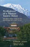 Portada de Meditations of a Tibetan Tantric Abbot-The Main Practices of the Mahayana Buddhist Path