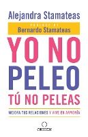 Portada de Yo no peleo, tú no peleas