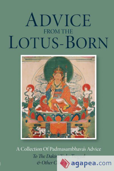 Advice from the Lotus-Born Advice from the Lotus-Born