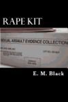 Rape Kit: Need to Know