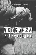 Portada de Venganza premeditada