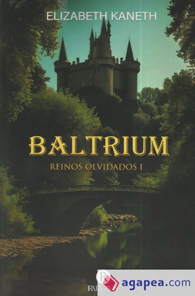 Baltrium, Reinos olvidados I